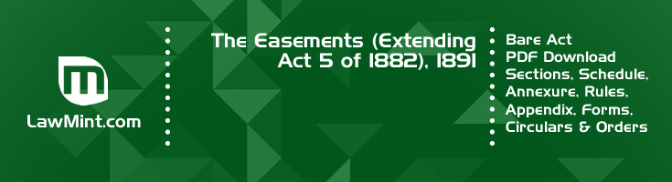 The Easements Extending Act 5 of 1882 1891 Bare Act PDF Download 2