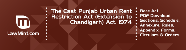 The East Punjab Urban Rent Restriction Act Extension to Chandigarh Act 1974 Bare Act PDF Download 2