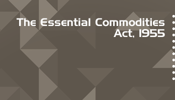 The Essential Commodities Act 1955 Bare Act PDF Download 2