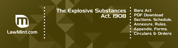 The Explosive Substances Act 1908 Bare Act PDF Download 2