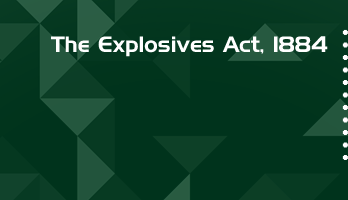 The Explosives Act 1884 Bare Act PDF Download 2