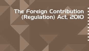 The Foreign Contribution Regulation Act 2010 Bare Act PDF Download 2