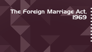 The Foreign Marriage Act 1969 Bare Act PDF Download 2