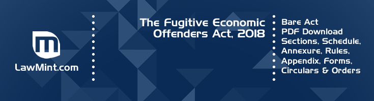 The Fugitive Economic Offenders Act 2018 Bare Act PDF Download 2
