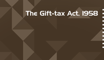 The Gift tax Act 1958 Bare Act PDF Download 2