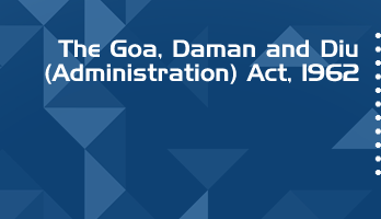 The Goa Daman and Diu Administration Act 1962 Bare Act PDF Download 2