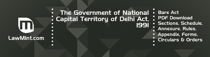 The Government of National Capital Territory of Delhi Act 1991 Bare Act PDF Download 2