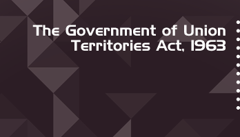 The Government of Union Territories Act 1963 Bare Act PDF Download 2