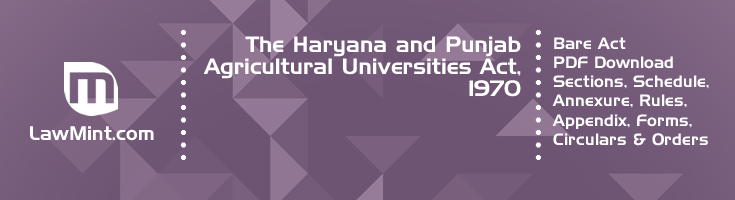 The Haryana and Punjab Agricultural Universities Act 1970 Bare Act PDF Download 2