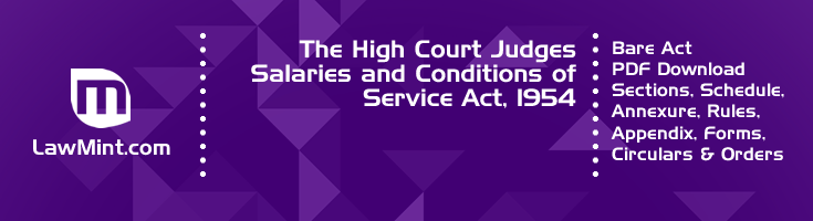 The High Court Judges Salaries and Conditions of Service Act 1954 Bare Act PDF Download 2