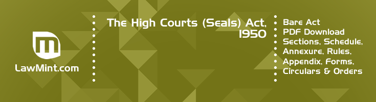 The High Courts Seals Act 1950 Bare Act PDF Download 2