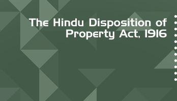 The Hindu Disposition of Property Act 1916 Bare Act PDF Download 2