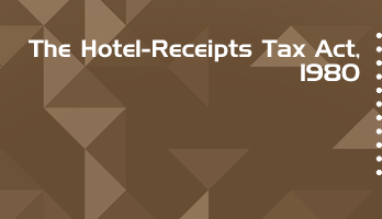 The Hotel Receipts Tax Act 1980 Bare Act PDF Download 2