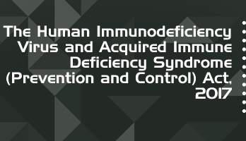 The Human Immunodeficiency Virus and Acquired Immune Deficiency Syndrome Prevention and Control Act 2017 Bare Act PDF Download 2