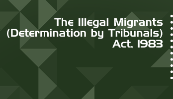 The Illegal Migrants Determination by Tribunals Act 1983 Bare Act PDF Download 2