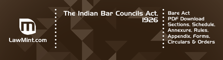 The Indian Bar Councils Act 1926 Bare Act PDF Download 2