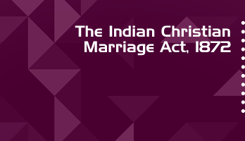 The Indian Christian Marriage Act 1872 Bare Act PDF Download 2