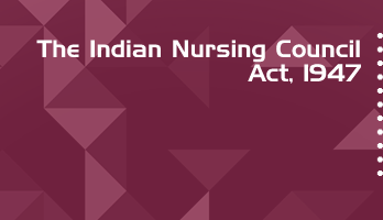 The Indian Nursing Council Act 1947 Bare Act PDF Download 2