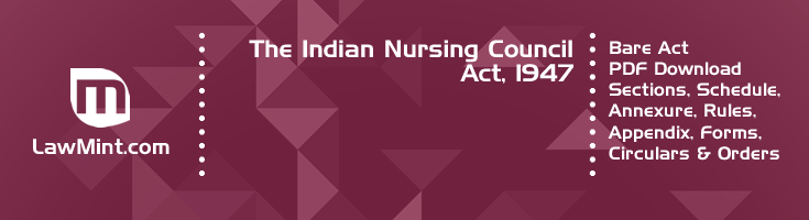 The Indian Nursing Council Act 1947 Bare Act PDF Download 2