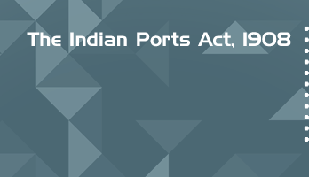 The Indian Ports Act 1908 Bare Act PDF Download 2