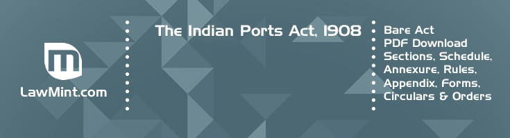 The Indian Ports Act 1908 Bare Act PDF Download 2