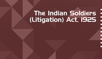 The Indian Soldiers Litigation Act 1925 Bare Act PDF Download 2