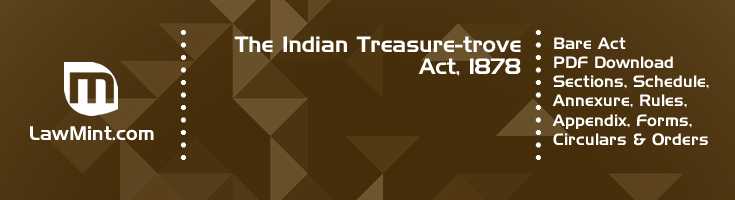 The Indian Treasure trove Act 1878 Bare Act PDF Download 2