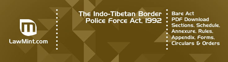 The Indo Tibetan Border Police Force Act 1992 Bare Act PDF Download 2