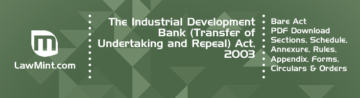 The Industrial Development Bank Transfer of Undertaking and Repeal Act 2003 Bare Act PDF Download 2