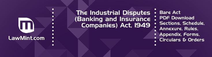 The Industrial Disputes Banking and Insurance Companies Act 1949 Bare Act PDF Download 2