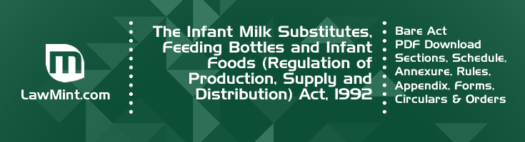 The Infant Milk Substitutes Feeding Bottles and Infant Foods Regulation of Production Supply and Distribution Act 1992 Bare Act PDF Download 2