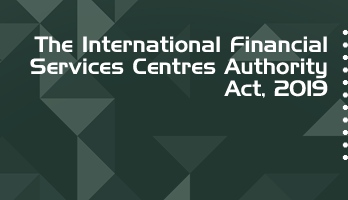 The International Financial Services Centres Authority Act 2019 Bare Act PDF Download 2