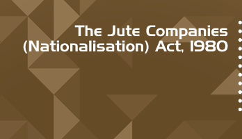 The Jute Companies Nationalisation Act 1980 Bare Act PDF Download 2