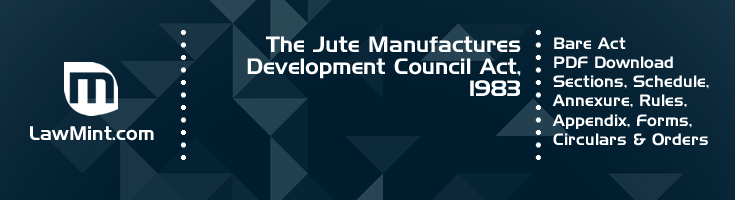 The Jute Manufactures Development Council Act 1983 Bare Act PDF Download 2