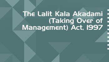 The Lalit Kala Akadami Taking Over of Management Act 1997 Bare Act PDF Download 2