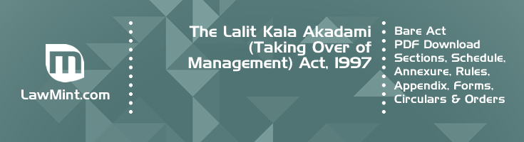 The Lalit Kala Akadami Taking Over of Management Act 1997 Bare Act PDF Download 2