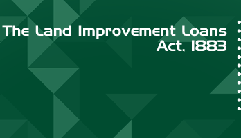 The Land Improvement Loans Act 1883 Bare Act PDF Download 2