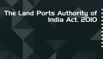 The Land Ports Authority of India Act 2010 Bare Act PDF Download 2