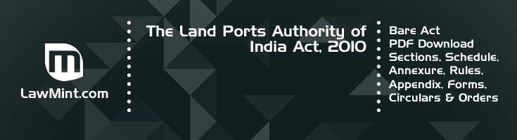 The Land Ports Authority of India Act 2010 Bare Act PDF Download 2