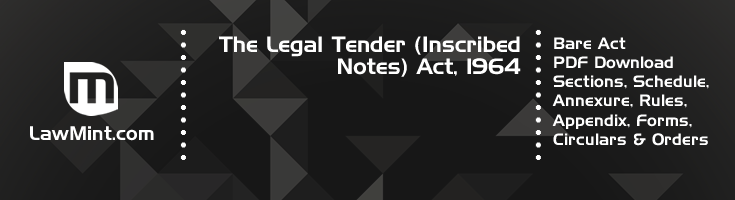 The Legal Tender Inscribed Notes Act 1964 Bare Act PDF Download 2