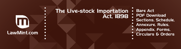 The Live stock Importation Act 1898 Bare Act PDF Download 2