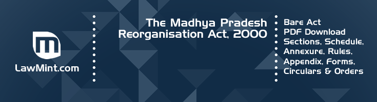 The Madhya Pradesh Reorganisation Act 2000 Bare Act PDF Download 2