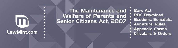 The Maintenance and Welfare of Parents and Senior Citizens Act 2007 Bare Act PDF Download 2