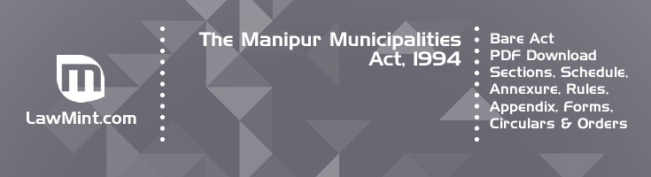 The Manipur Municipalities Act 1994 Bare Act PDF Download 2