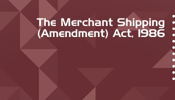 The Merchant Shipping Amendment Act 1986 Bare Act PDF Download 2