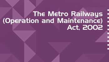 The Metro Railways Operation and Maintenance Act 2002 Bare Act PDF Download 2