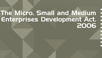 The Micro Small and Medium Enterprises Development Act 2006 Bare Act PDF Download 2