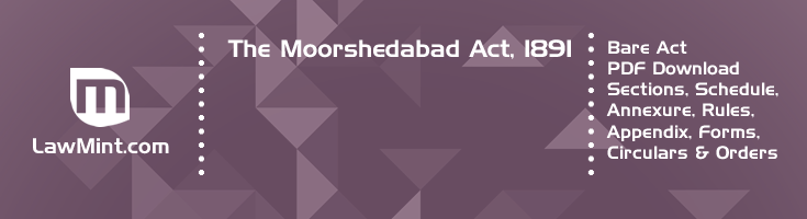 The Moorshedabad Act 1891 Bare Act PDF Download 2