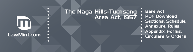 The Naga Hills Tuensang Area Act 1957 Bare Act PDF Download 2