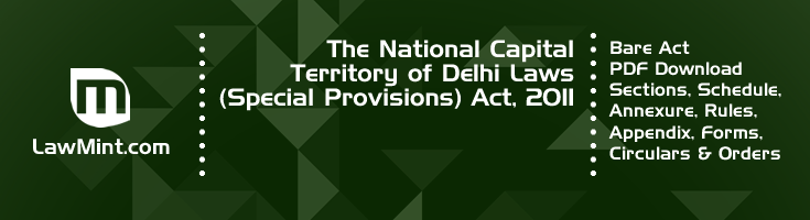 The National Capital Territory of Delhi Laws Special Provisions Act 2011 Bare Act PDF Download 2